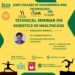 TECHNICAL SEMINAR ON ROBOTICS IN HEALTHCARE